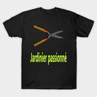 Jardinier passionné T-Shirt